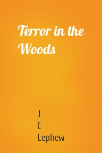 Terror in the Woods