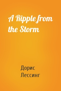 A Ripple from the Storm