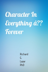 Character In Everything â?? Forever