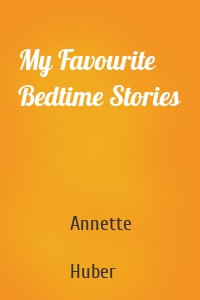 My Favourite Bedtime Stories