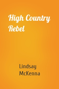 High Country Rebel