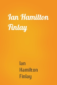 Ian Hamilton Finlay