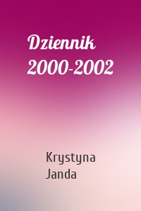 Dziennik 2000-2002