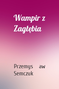 Wampir z Zagłębia