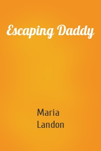 Escaping Daddy