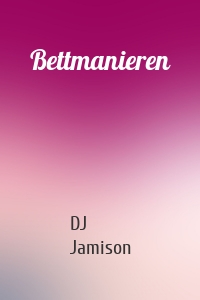 Bettmanieren
