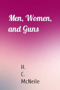 Men, Women, and Guns