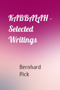 KABBALAH - Selected Writings