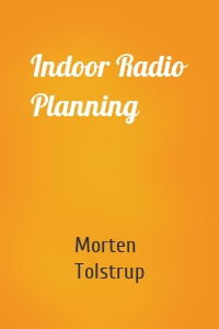 Indoor Radio Planning