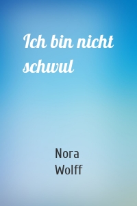 Ich bin nicht schwul