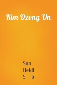 Kim Dzong Un