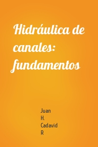 Hidráulica de canales: fundamentos