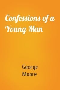 Confessions of a Young Man