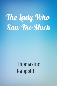 The Lady Who Saw Too Much