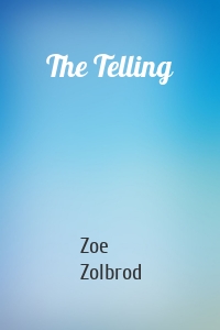 The Telling