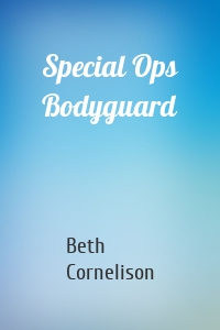 Special Ops Bodyguard