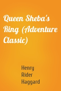 Queen Sheba's Ring (Adventure Classic)