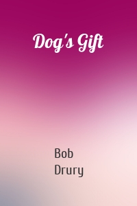 Dog's Gift