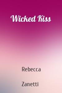 Wicked Kiss