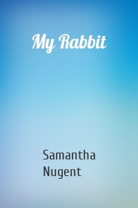 My Rabbit