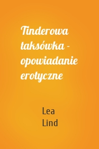 Tinderowa taksówka - opowiadanie erotyczne