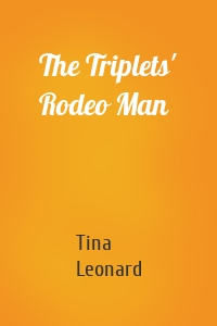 The Triplets' Rodeo Man