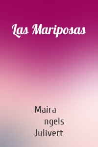 Las Mariposas