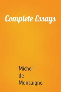 Complete Essays