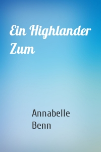 Ein Highlander Zum