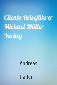 Cilento Reiseführer Michael Müller Verlag