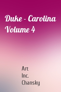Duke - Carolina Volume 4