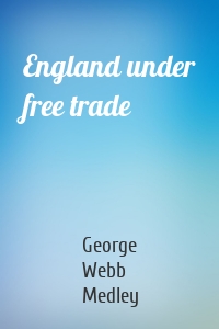 England under free trade