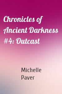 Chronicles of Ancient Darkness #4: Outcast