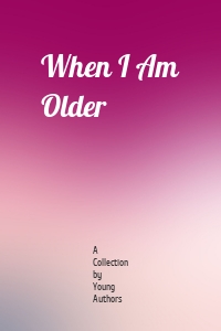 When I Am Older