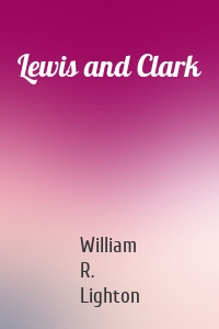 Lewis and Clark