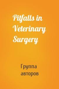 Pitfalls in Veterinary Surgery