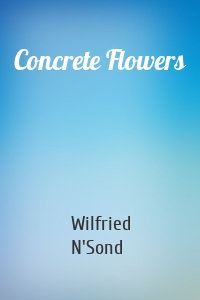 Concrete Flowers