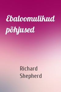 Ebaloomulikud põhjused