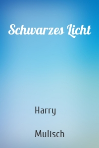 Schwarzes Licht