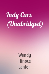 Indy Cars (Unabridged)