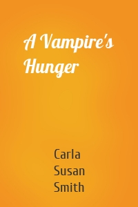A Vampire's Hunger