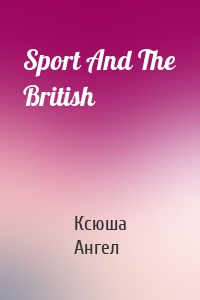 Sport And The British