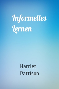 Informelles Lernen