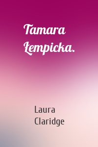 Tamara Łempicka.