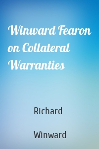 Winward Fearon on Collateral Warranties