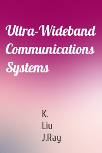 Ultra-Wideband Communications Systems