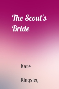 The Scout's Bride