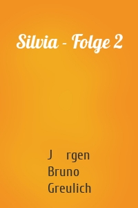 Silvia - Folge 2