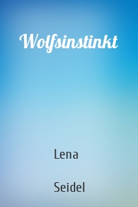 Wolfsinstinkt