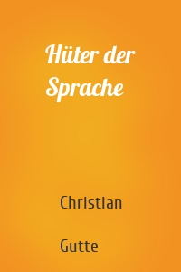 Hüter der Sprache